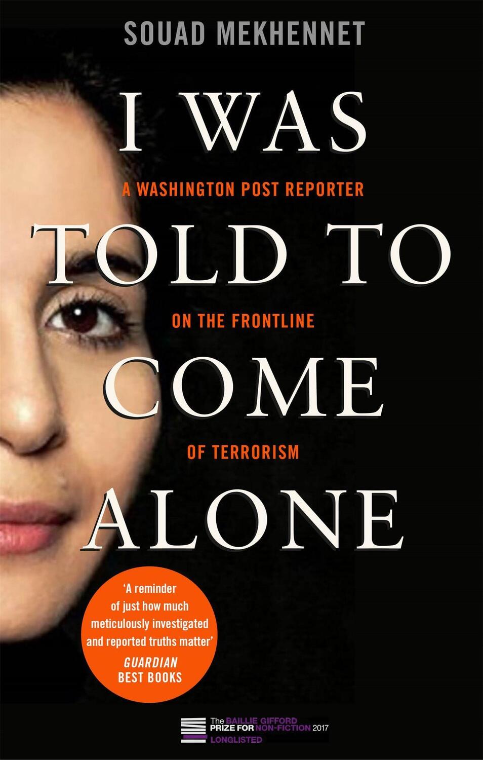 Cover: 9780349008370 | I Was Told To Come Alone | My Journey Behind the Lines of Jihad | Buch