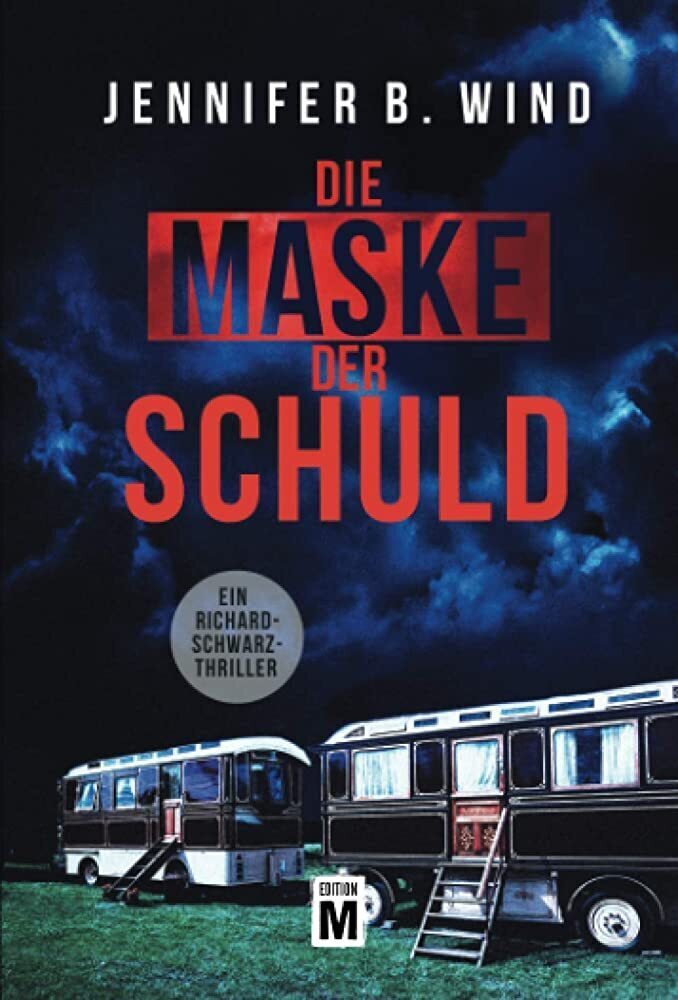 Cover: 9782919804153 | Die Maske der Schuld | Jennifer B. Wind | Taschenbuch | Deutsch