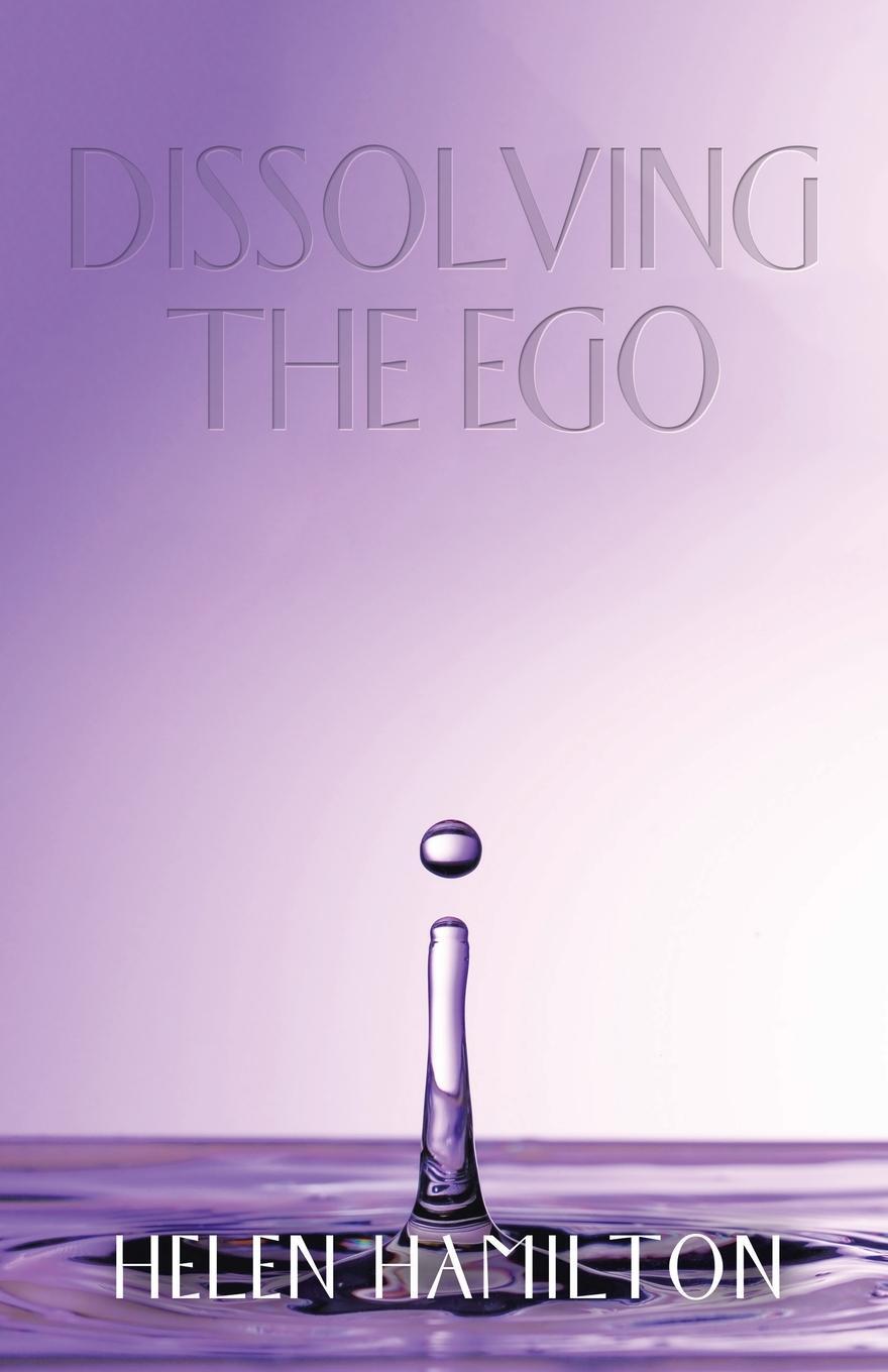 Cover: 9781982282745 | Dissolving the Ego | Helen Hamilton | Taschenbuch | Paperback | 2021