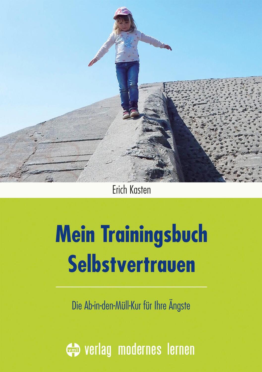 Cover: 9783808007938 | Mein Trainingsbuch Selbstvertrauen | Erich Kasten | Taschenbuch | 2019