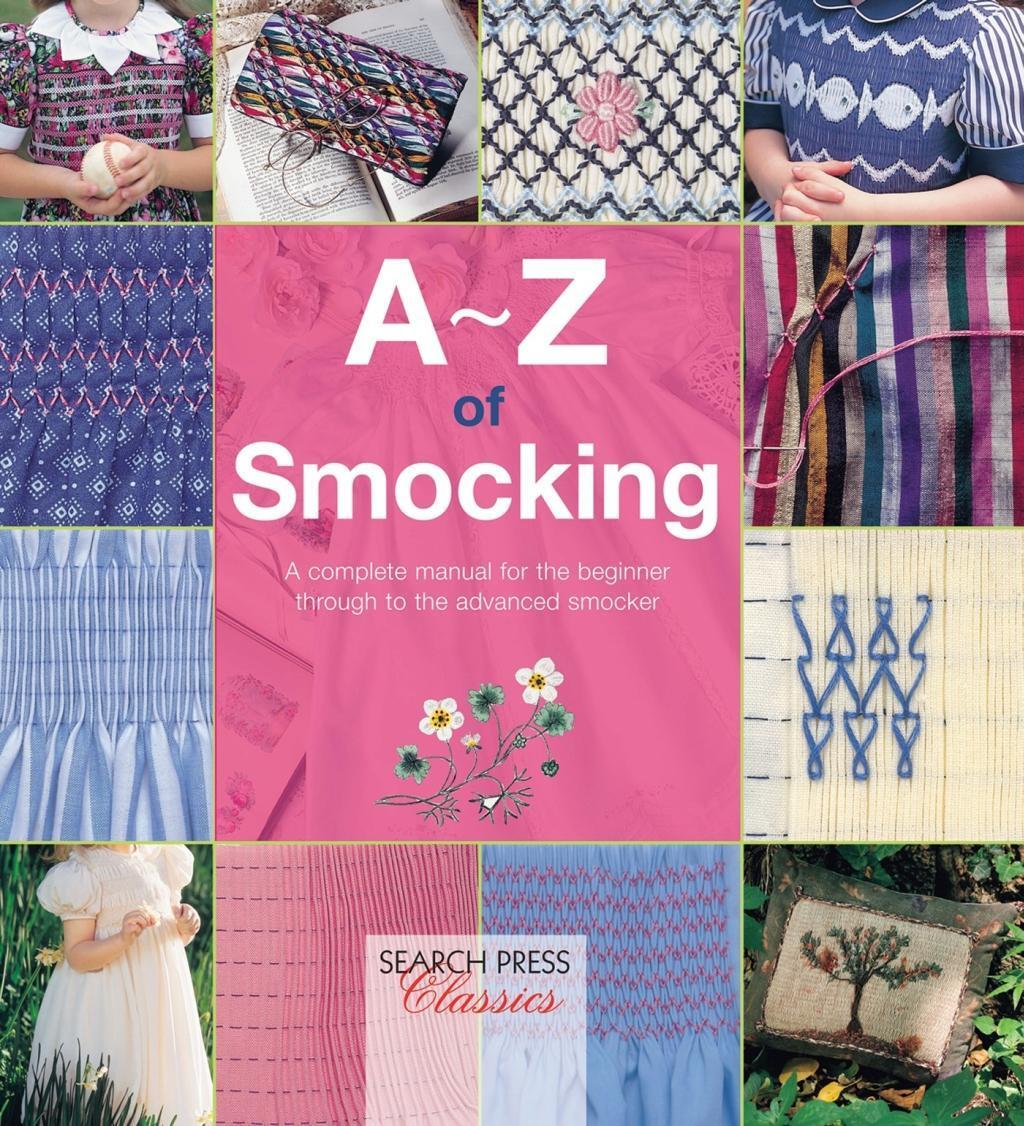 Cover: 9781782211761 | A-Z of Smocking | Country Bumpkin | Taschenbuch | A-Z of Needlecraft