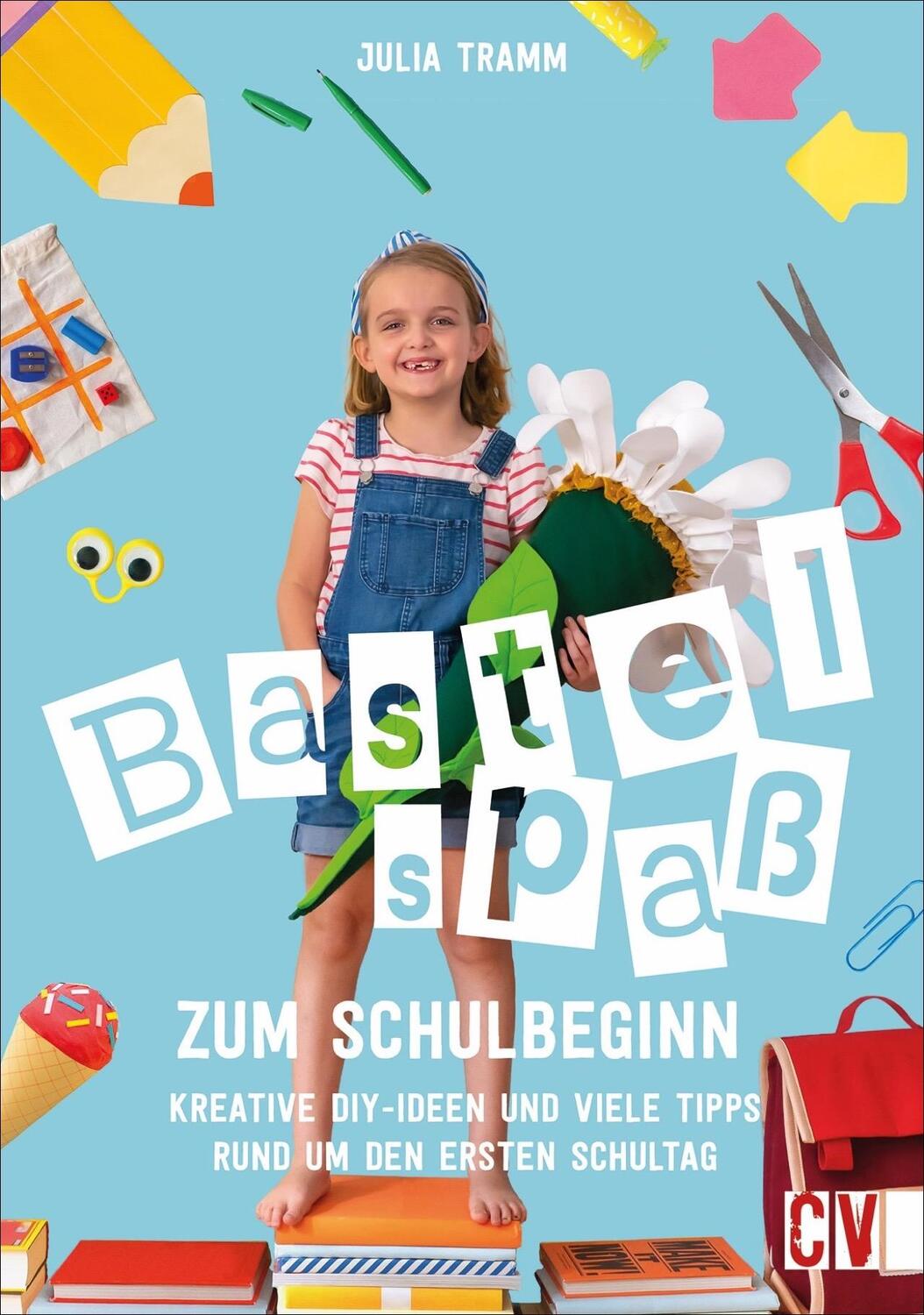 Cover: 9783838837666 | Bastelspaß zum Schulbeginn | Julia Tramm | Taschenbuch | 64 S. | 2021