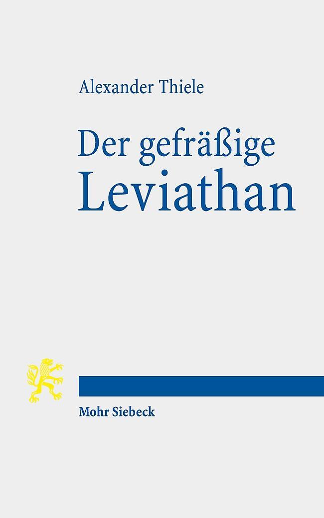 Cover: 9783161568800 | Der gefräßige Leviathan | Alexander Thiele | Taschenbuch | Deutsch