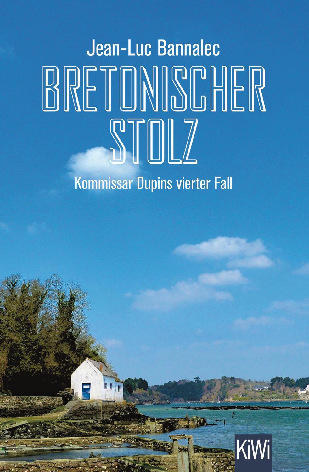 Cover: 9783462049275 | Bretonischer Stolz | Kommissar Dupins vierter Fall | Jean-Luc Bannalec