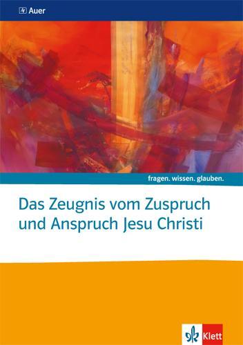 Cover: 9783120069409 | Das Zeugnis vom Zuspruch und Anspruch Jesu Christi | Broschüre | 2015