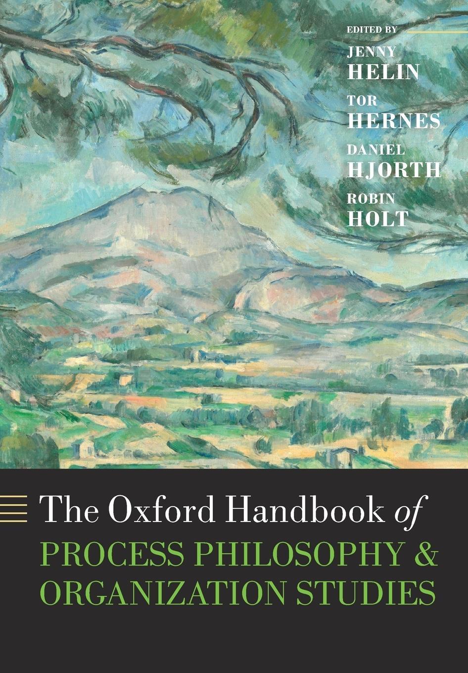 Cover: 9780198746539 | The Oxford Handbook of Process Philosophy and Organization Studies