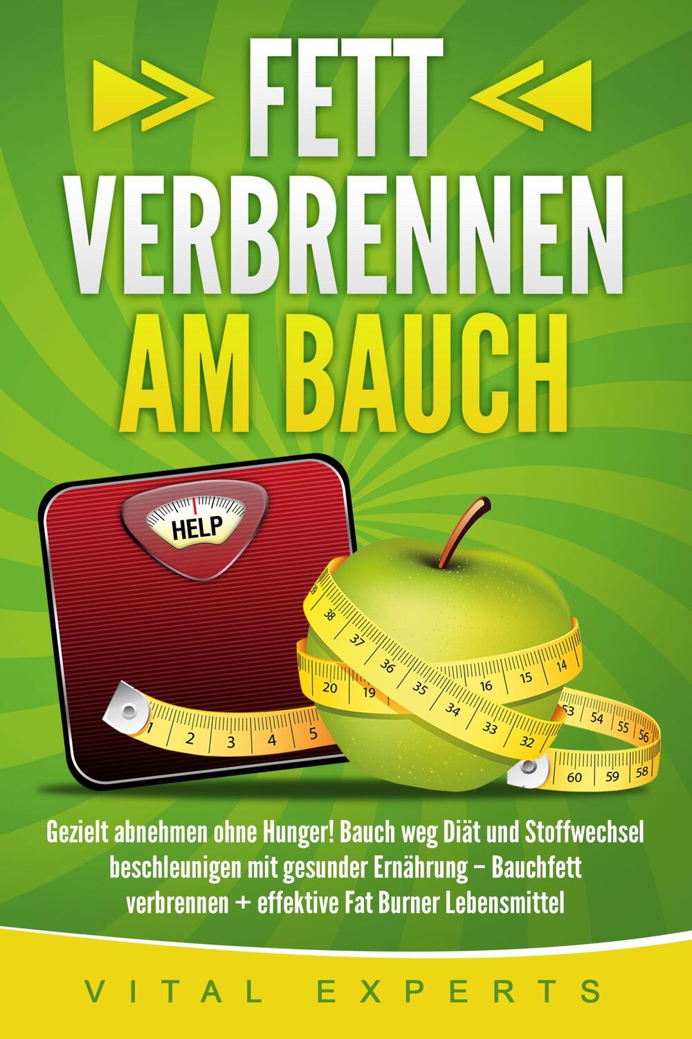 Cover: 9783989370982 | Fett verbrennen am Bauch: Gezielt abnehmen ohne Hunger! Bauch weg...