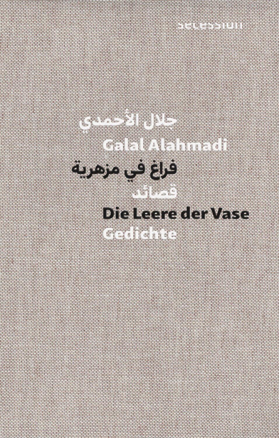 Cover: 9783966390323 | Die Leere der Vase | Gedichte - Deutsch-Arabische Ausgabe | Alahmadi