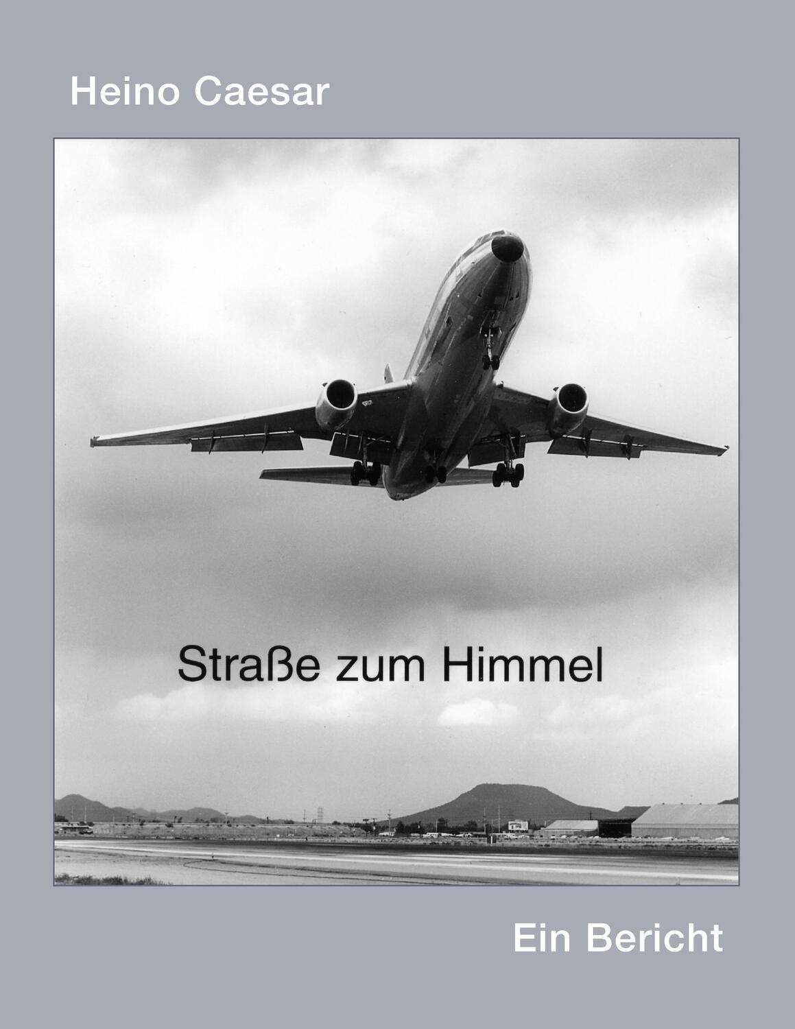 Cover: 9783837033625 | Die Straße zum Himmel | Heino Caesar | Taschenbuch | Paperback | 2009