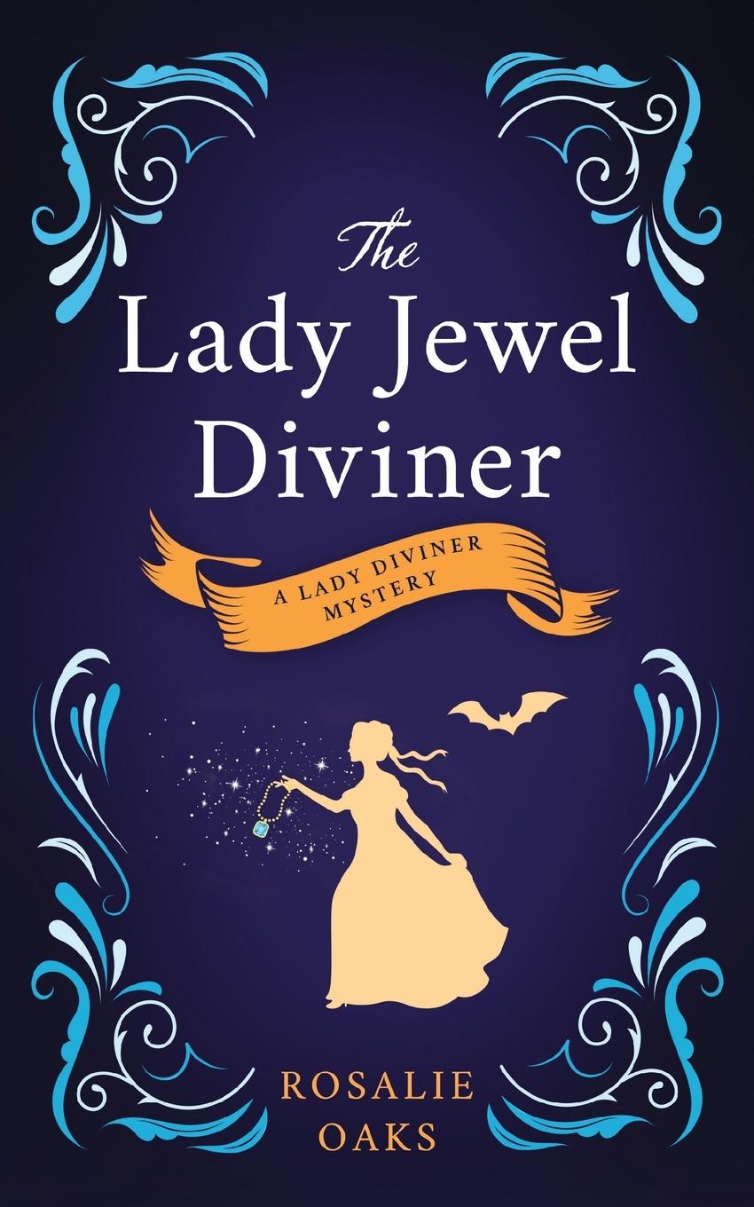 Cover: 9780645027853 | The Lady Jewel Diviner | Book 1 in the Lady Diviner series | Oaks