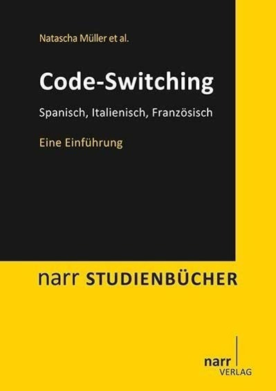 Cover: 9783823364337 | Code-Switching | Natascha/Arnaus Gil, Laia/Eichler, Nadine u a Müller