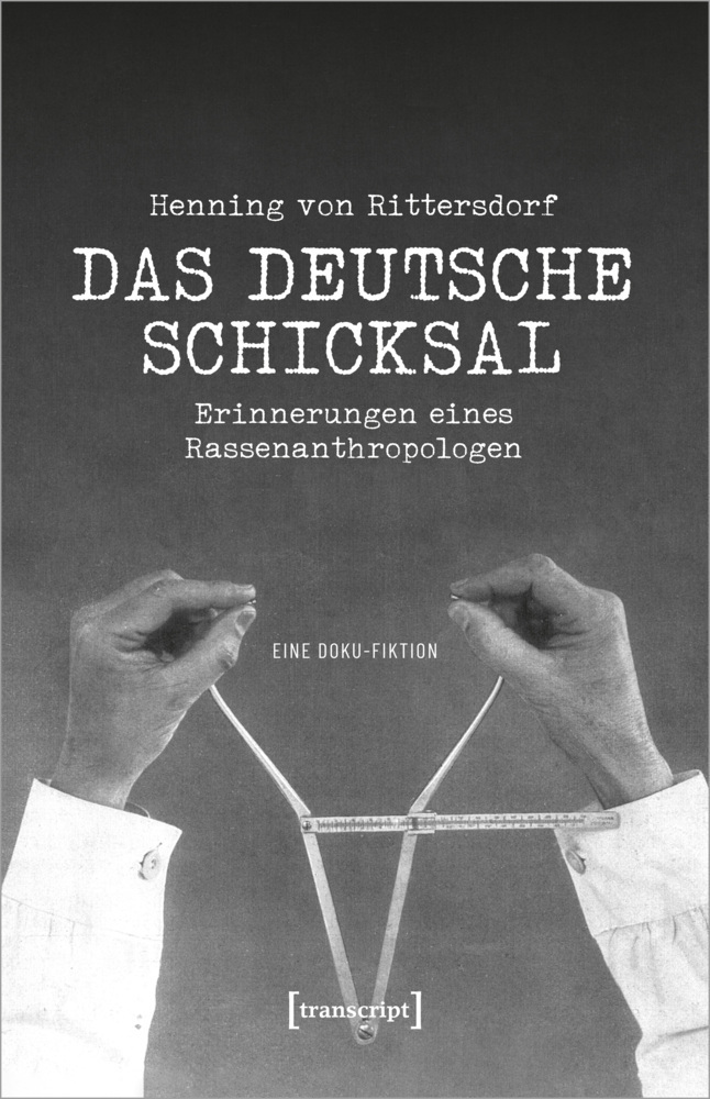 Cover: 9783837659368 | Henning von Rittersdorf: Das Deutsche Schicksal | Thomas Etzemüller