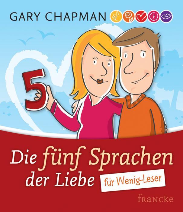 Cover: 9783868273472 | Die fünf Sprachen der Liebe für Wenig-Leser | Gary Chapman | Buch