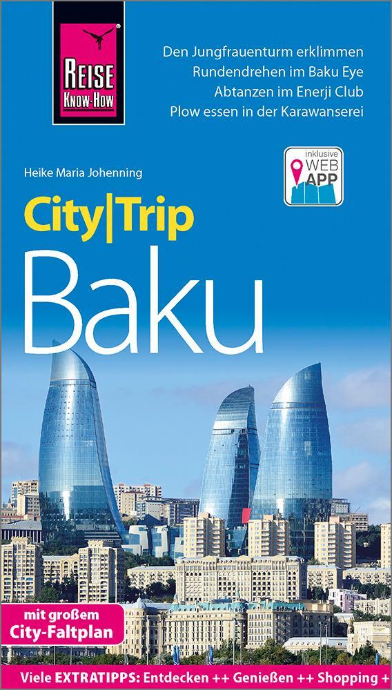 Cover: 9783831730575 | Reise Know-How CityTrip Baku | Heike Maria Johenning | Taschenbuch