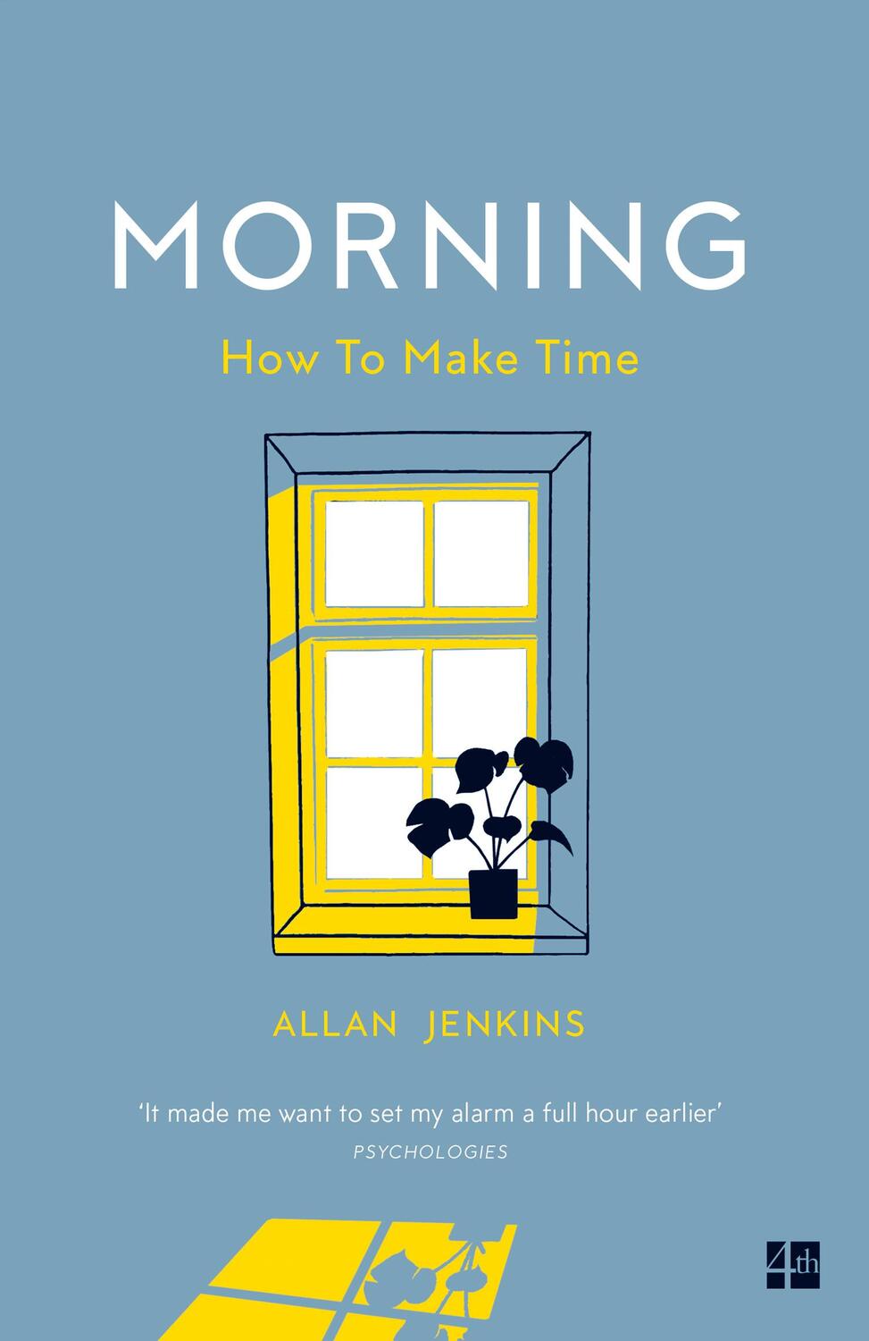 Cover: 9780008264376 | Morning | How to Make Time | Allan Jenkins | Taschenbuch | Englisch
