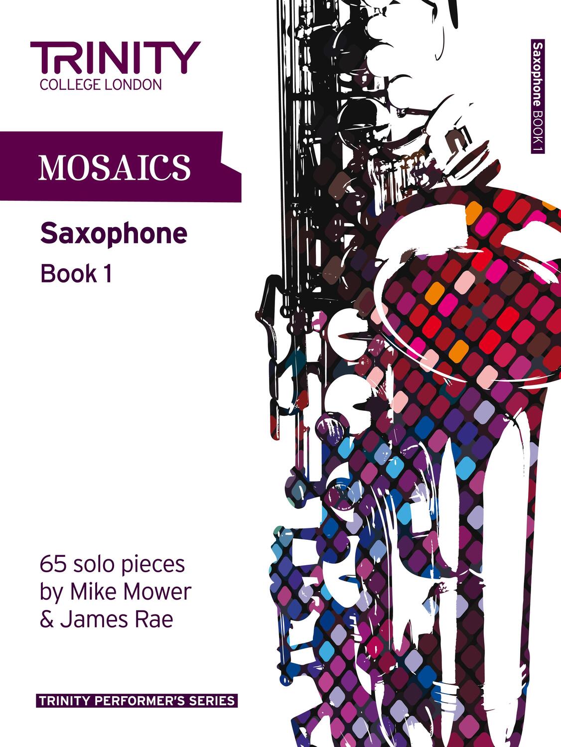 Cover: 9780857361783 | Mosaics - Saxophone Book 1 | Broschüre | 44 S. | Deutsch | 2021