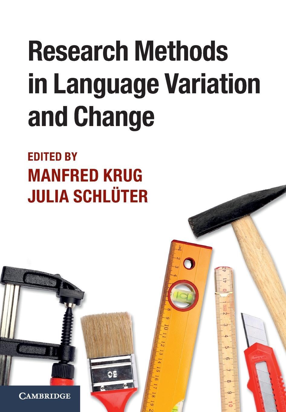 Cover: 9780521181860 | Research Methods in Language Variation and Change | Julia Schlüter