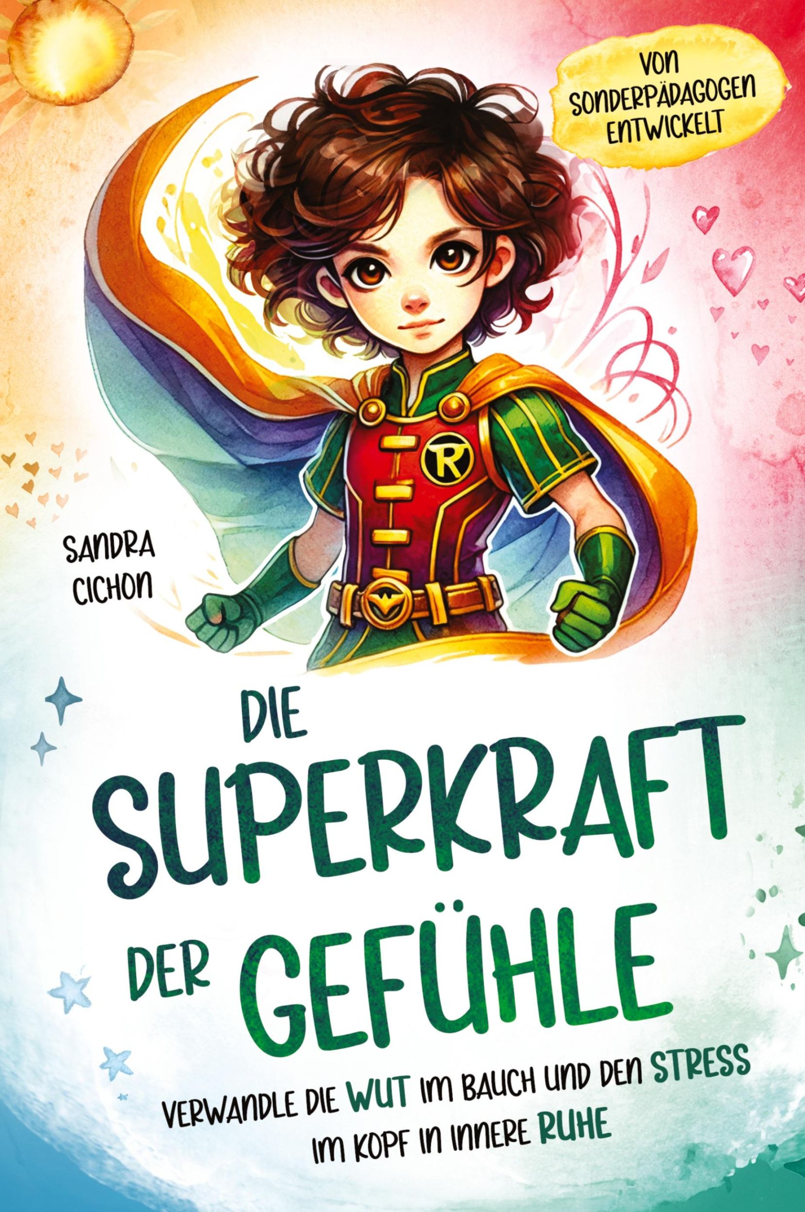 Cover: 9783903505483 | Die Superkraft der Gefühle | Sandra Cichon | Taschenbuch | Paperback