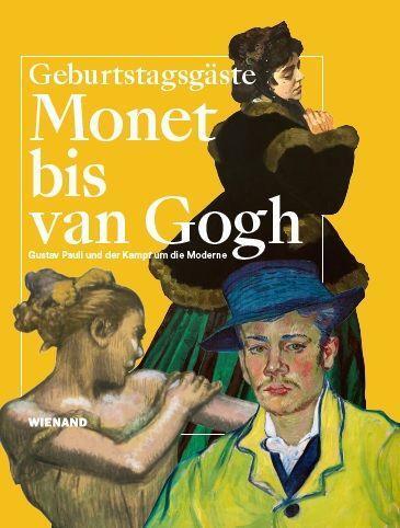 Cover: 9783868327601 | Monet bis van Gogh. Gustav Pauli und der Kampf um die Moderne | Hansen