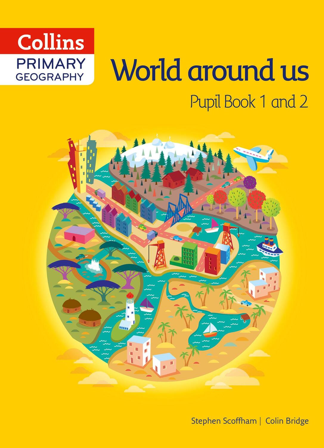 Cover: 9780007563586 | Collins Primary Geography Pupil Book 1 and 2 | Scoffham (u. a.) | Buch