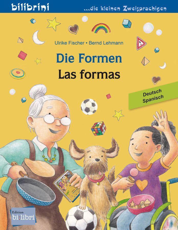 Cover: 9783197196022 | Die Formen. Deutsch-Spanisch | Kinderbuch Deutsch-Spanisch | Fischer