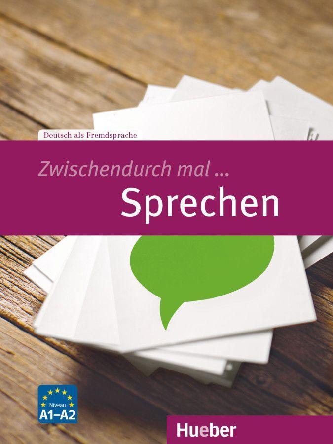 Cover: 9783193710024 | Zwischendurch mal ... Sprechen. Deutsch als Fremdsprache /...