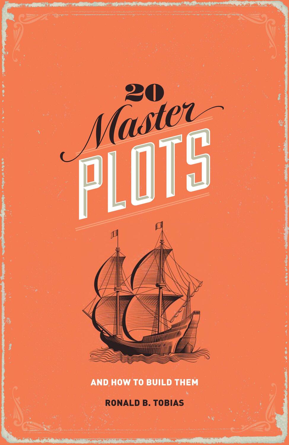 Cover: 9781599635378 | 20 Master Plots | And How to Build Them | Ronald B. Tobias | Buch