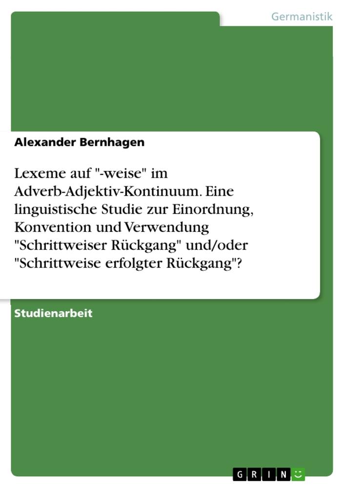 Cover: 9783346698322 | Lexeme auf "-weise" im Adverb-Adjektiv-Kontinuum. Eine...