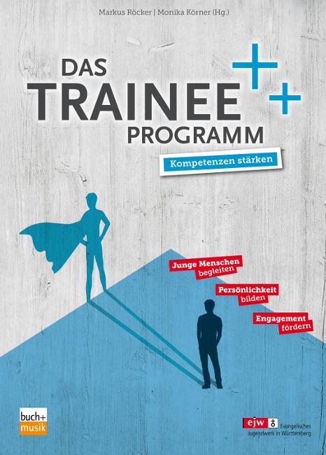 Cover: 9783866872332 | Das Trainee-Programm | Kompetenzen stärken | Markus Röcker (u. a.)