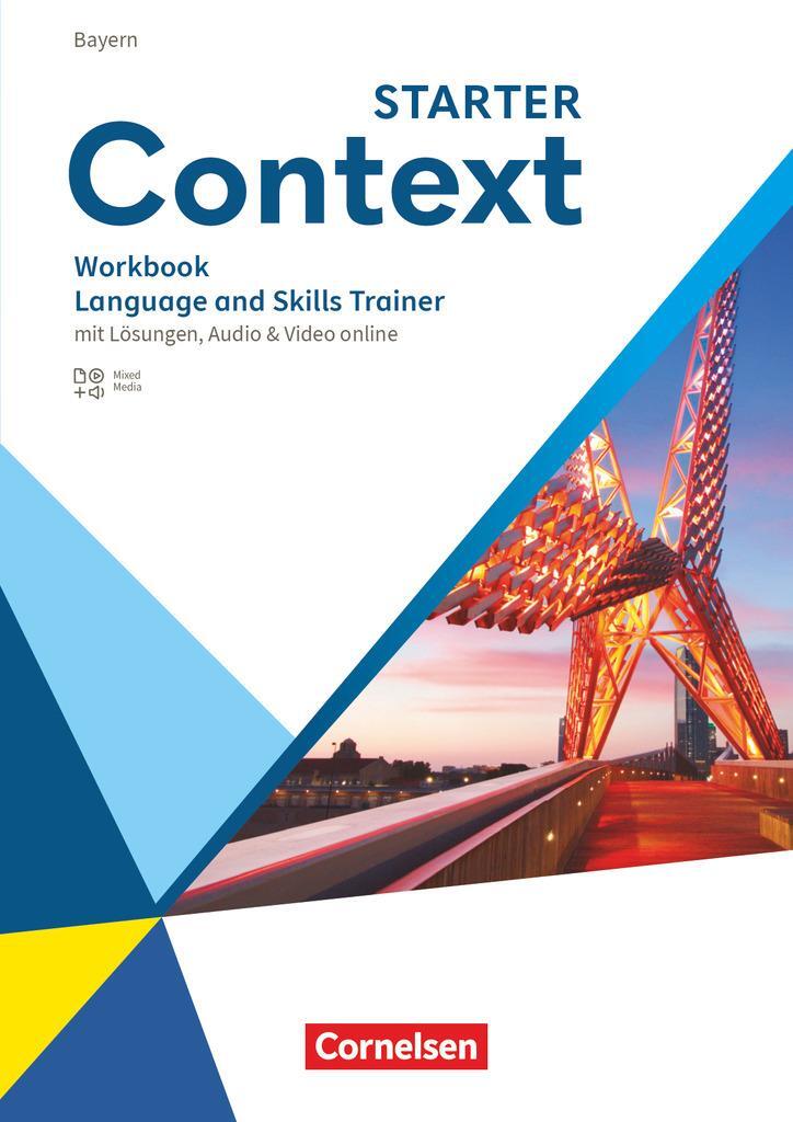 Cover: 9783060349685 | Context Starter. Bayern - Language and Skills Trainer - Workbook...