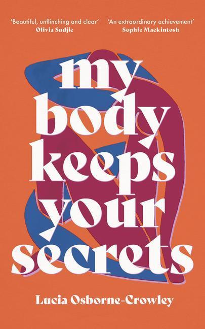 Cover: 9781911648130 | My Body Keeps Your Secrets | Dispatches on Shame and Reclamation