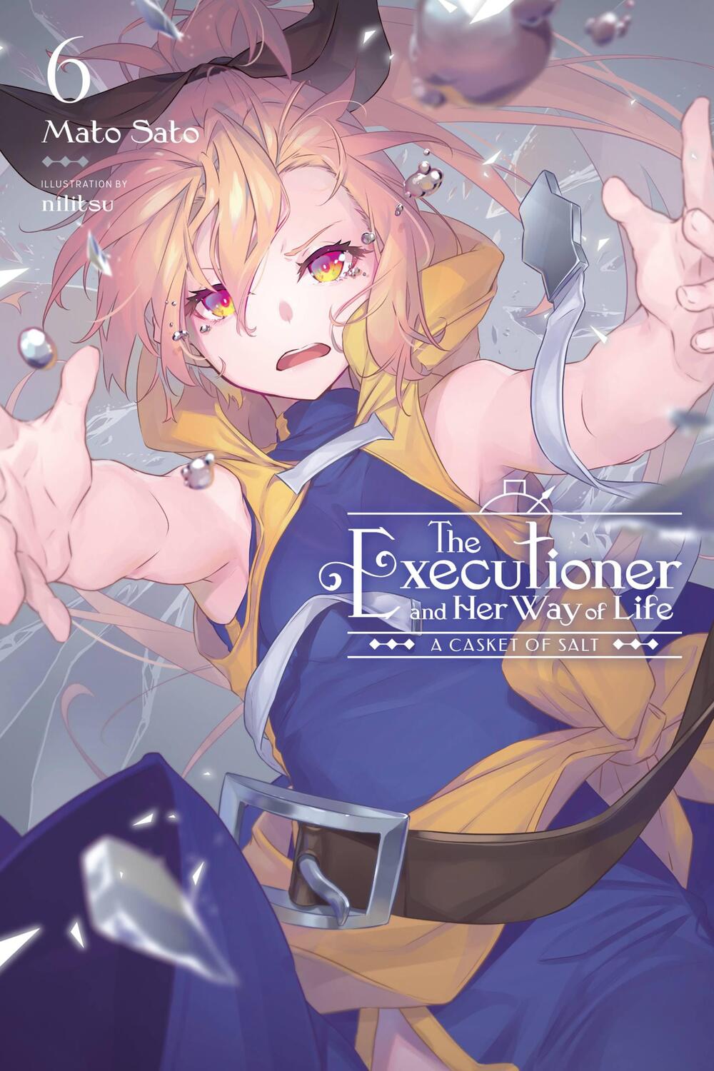 Cover: 9781975350062 | The Executioner and Her Way of Life, Vol. 6 | Mato Sato | Taschenbuch