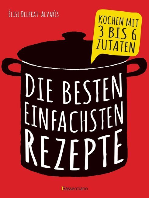 Cover: 9783809439424 | Die besten einfachsten Rezepte | Élise Delprat-Alvarès | Buch | 384 S.