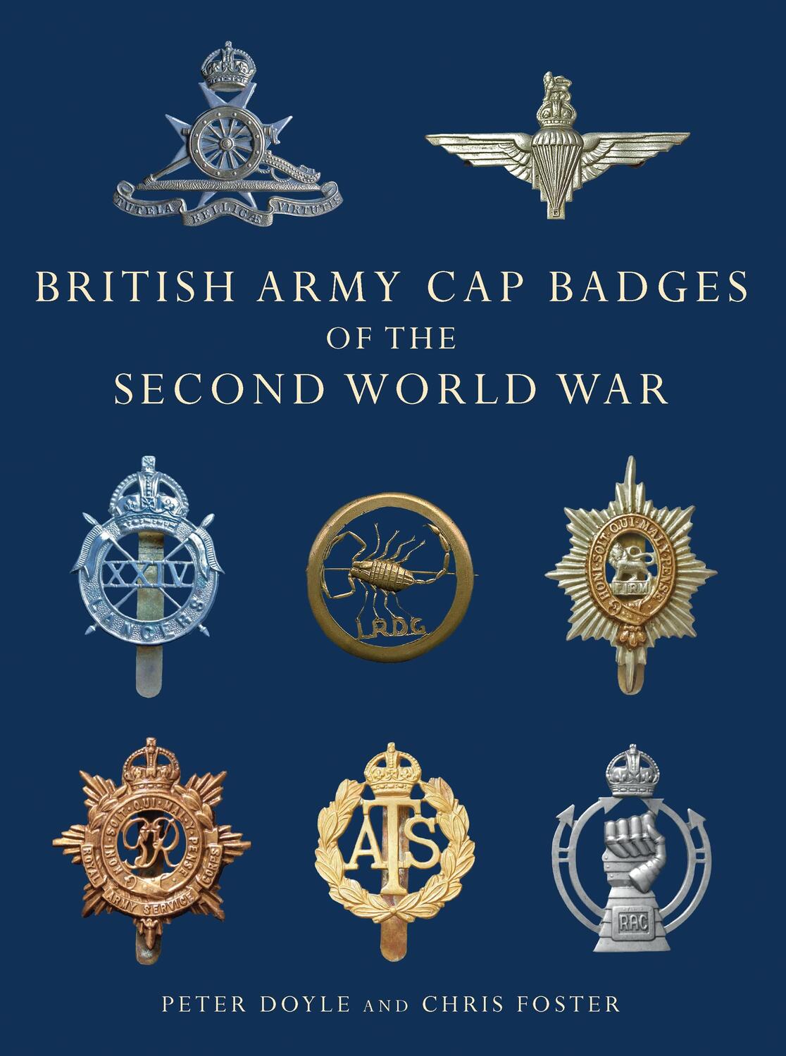 Cover: 9780747810919 | British Army Cap Badges of the Second World War | Doyle (u. a.) | Buch