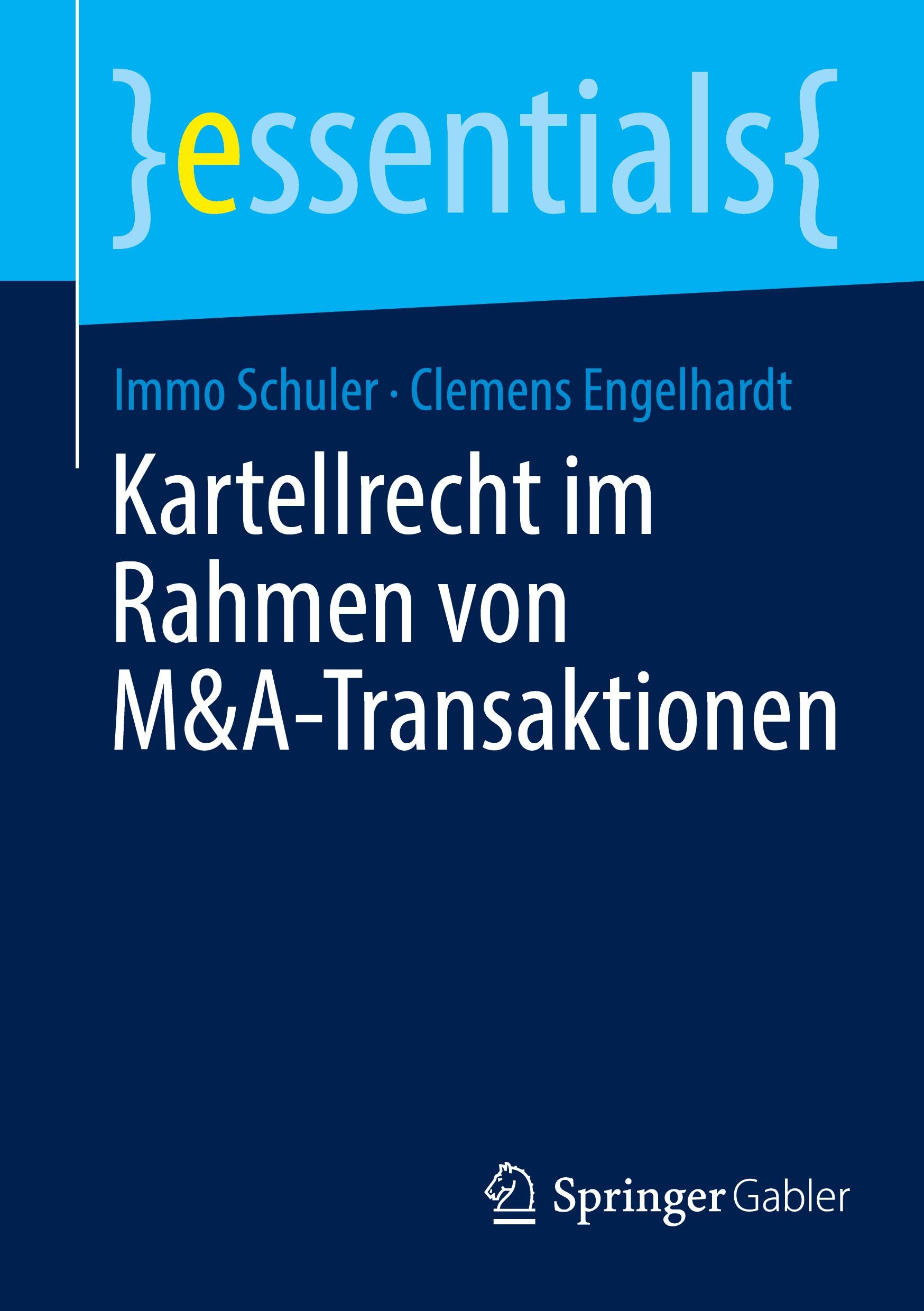 Cover: 9783658449247 | Kartellrecht im Rahmen von M&amp;A-Transaktionen | Engelhardt (u. a.) | xi