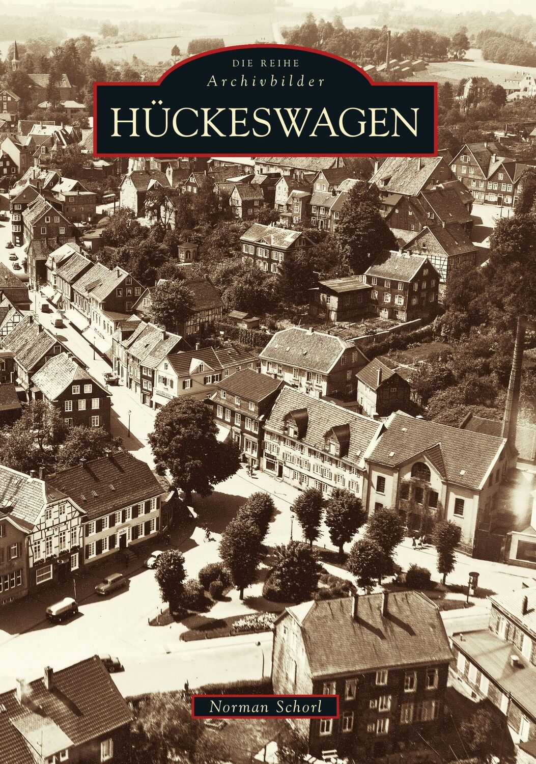 Cover: 9783866805194 | Hückeswagen | Norman Schorl | Taschenbuch | Paperback | 136 S. | 2016