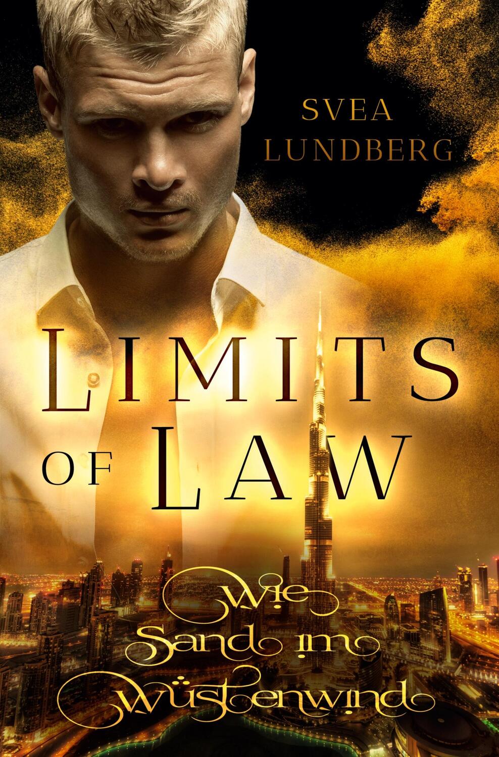 Cover: 9783754625927 | Limits of Law | Wie Sand im Wüstenwind | Svea Lundberg | Taschenbuch