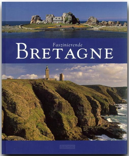Cover: 9783881896986 | Faszinierende Bretagne | Ernst-Otto Luthardt | Buch | Deutsch | 2008