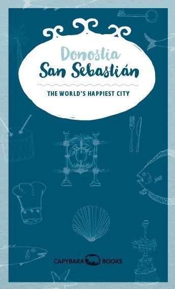 Cover: 9789995943066 | Donostia / San Sebastián | The World's Happiest City | Jaspers (u. a.)