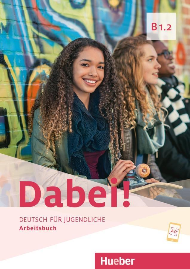 Cover: 9783190117833 | Dabei! B1.2. Arbeitsbuch | Gabriele Kopp (u. a.) | Taschenbuch | 2021