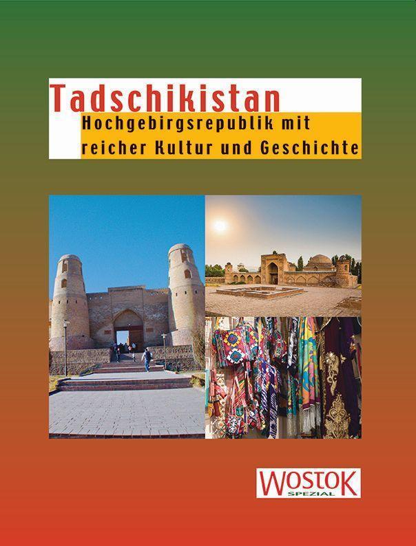 Cover: 9783932916809 | Tadschikistan | Hochgebirgsrepublik mit reicher Kultur und Geschichte