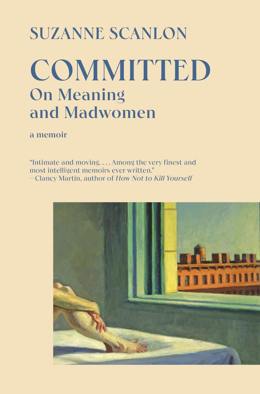 Cover: 9780593469101 | Committed | On Meaning and Madwomen | Suzanne Scanlon | Taschenbuch