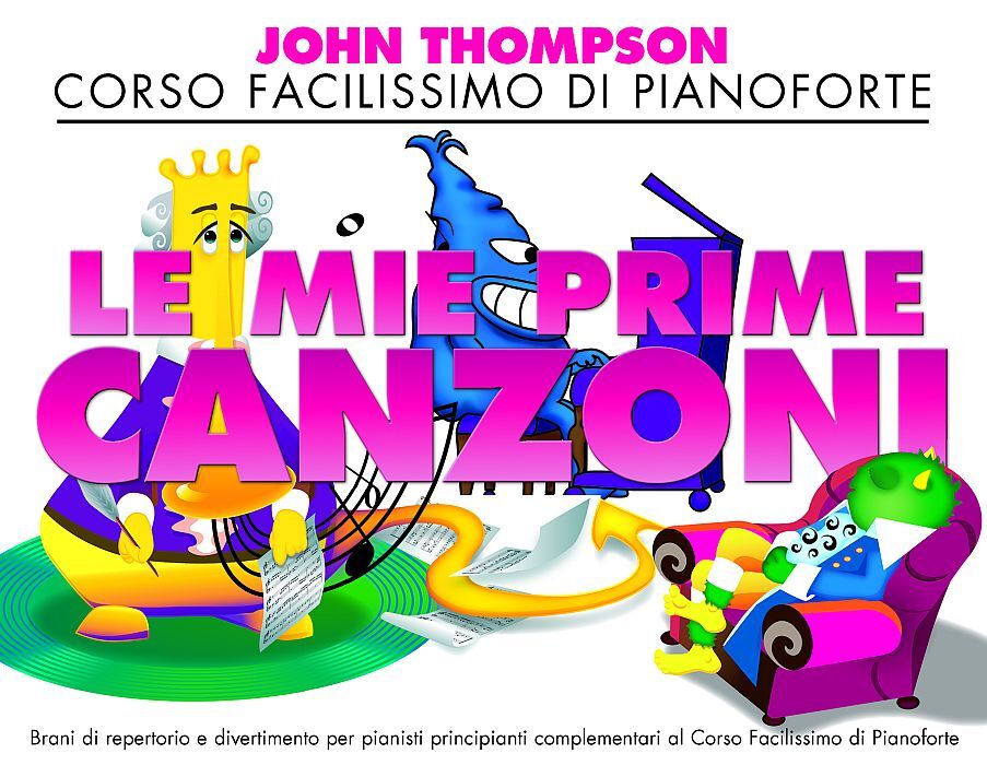 Cover: 9781785583841 | John Thompson's Corso facilissimo di Pianoforte | Le mie prime canzoni