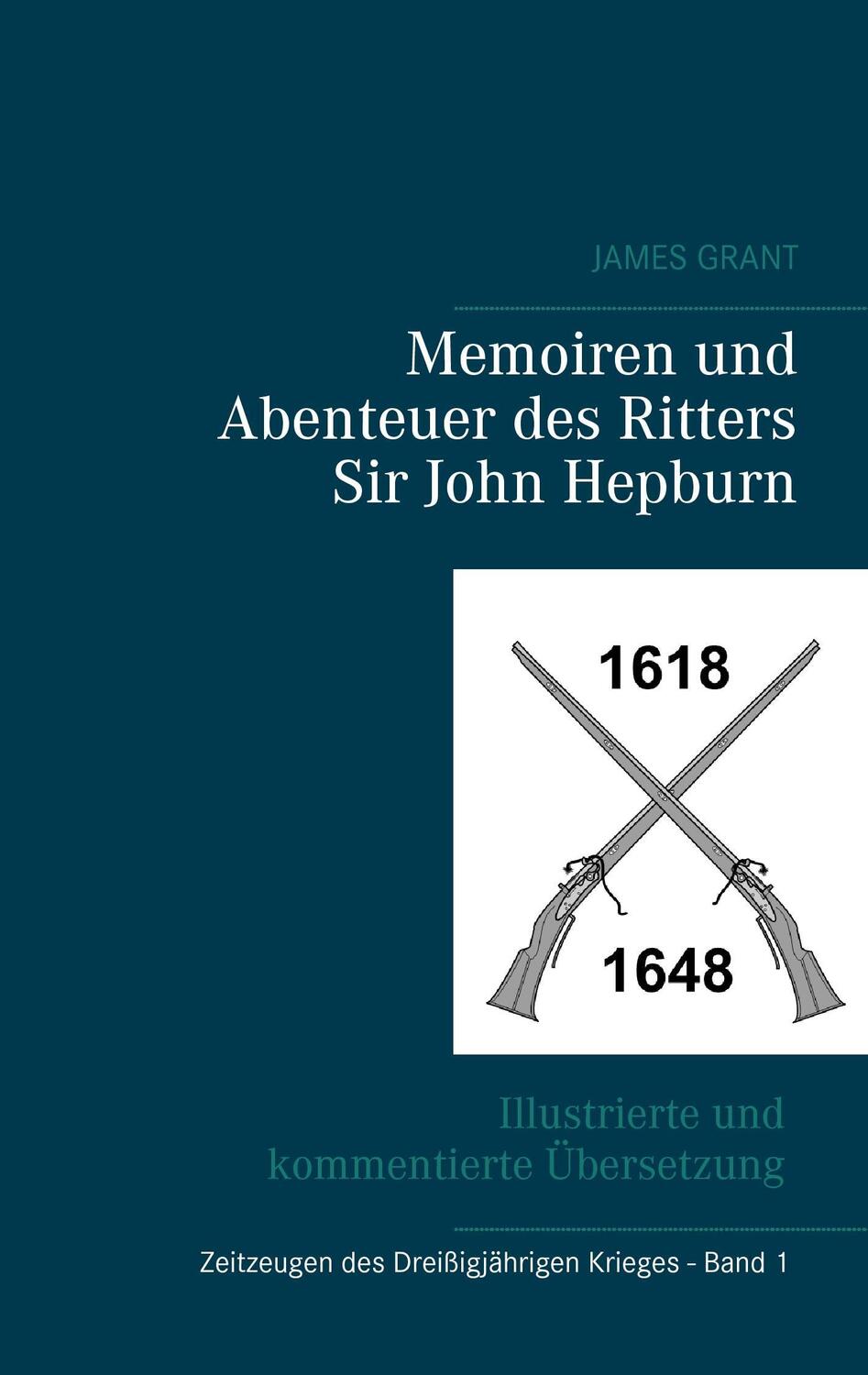 Cover: 9783744867740 | Memoiren und Abenteuer des Ritters Sir John Hepburn | James Grant