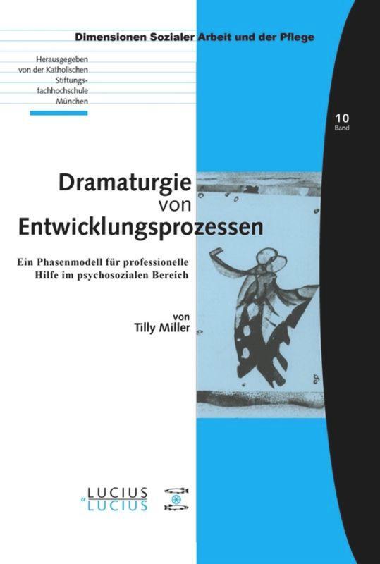Cover: 9783828203662 | Dramaturgie von Entwicklungsprozessen | Tilly Miller | Taschenbuch