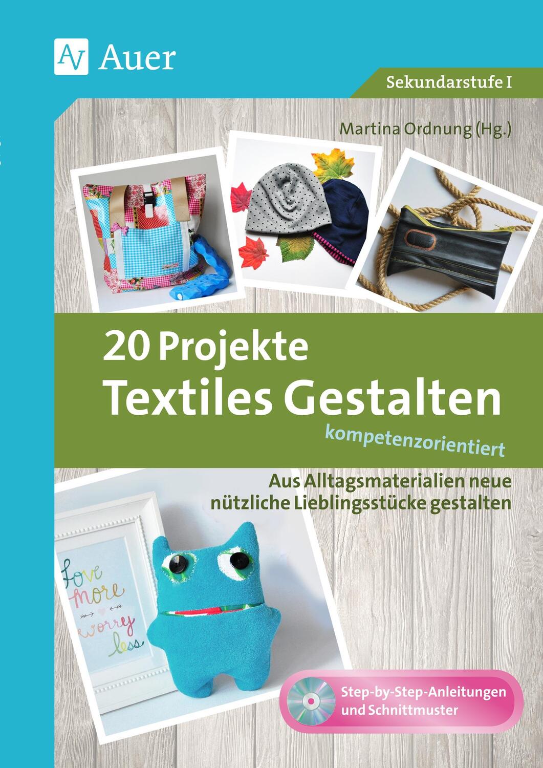 Cover: 9783403078937 | 20 Projekte Textiles Gestalten kompetenzorientiert | Martina Ordnung