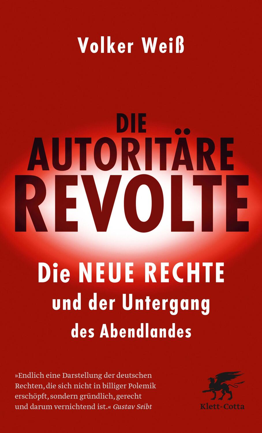 Cover: 9783608963267 | Die autoritäre Revolte | Volker Weiß | Taschenbuch | Taschenbuch