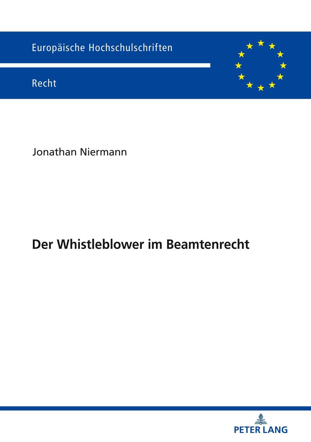 Cover: 9783631780695 | Der Whistleblower im Beamtenrecht | Jonathan Niermann | Taschenbuch