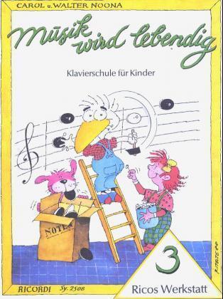 Cover: 9783931788513 | Ricos Werkstatt. Bd.3 | Klavierschule für Kinder | Carol Noona (u. a.)