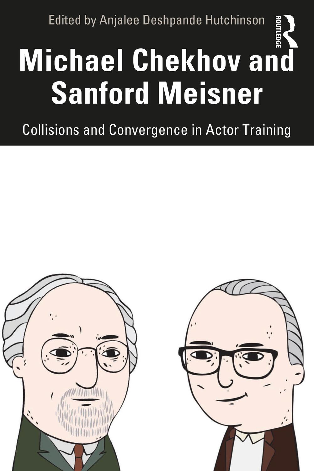 Cover: 9780367458645 | Michael Chekhov and Sanford Meisner | Hutchinson (u. a.) | Taschenbuch